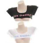 Yes Daddy Crop Top